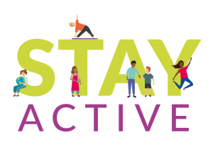 stay active